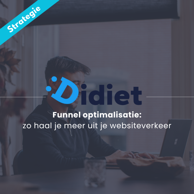 Funnel optimalisatie zo haal je meer uit je websiteverkeer - Didiet